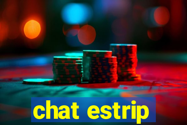 chat estrip